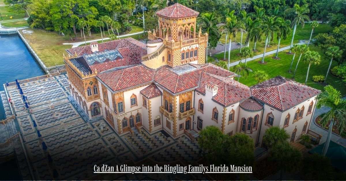 Ca dZan A Glimpse into the Ringling Familys Florida Mansion 1 6 on Private Jet Presumed Dead After Crash Into San Diego Neighborhood 27 3