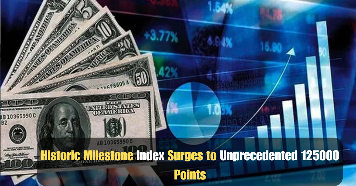 Historic Milestone Index Surges to Unprecedented 125000 Points 2 Add a heading 2025 07 01T132417.553