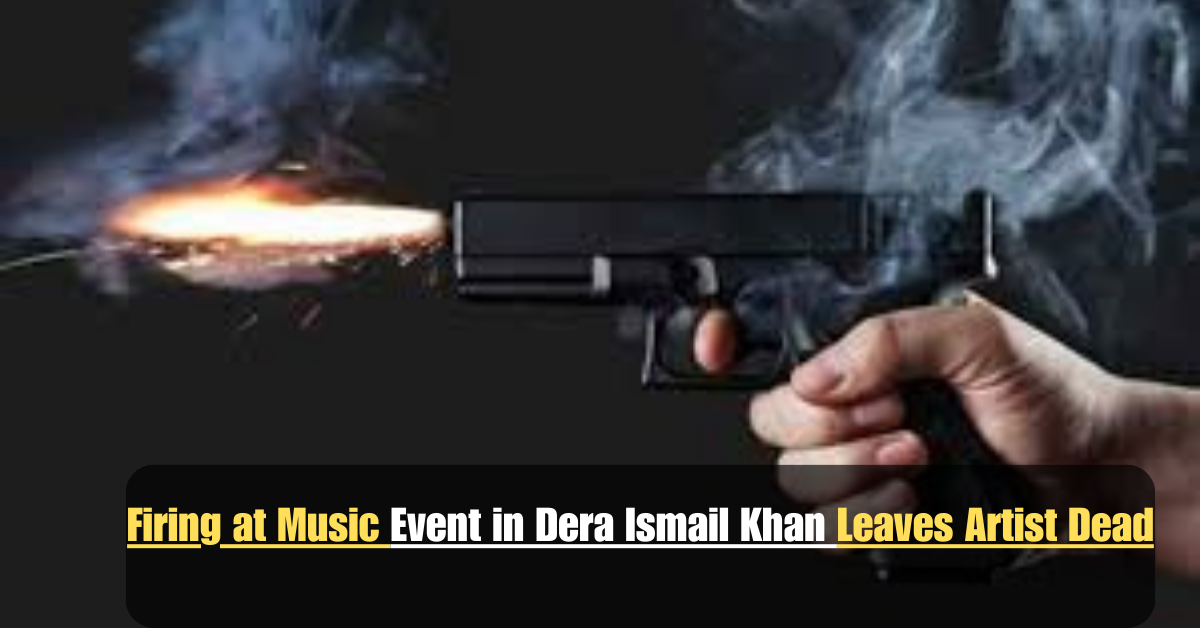 Firing at Music Event in Dera Ismail Khan Leaves Artist Dead 1 Add a heading 2025 07 14T034936.816