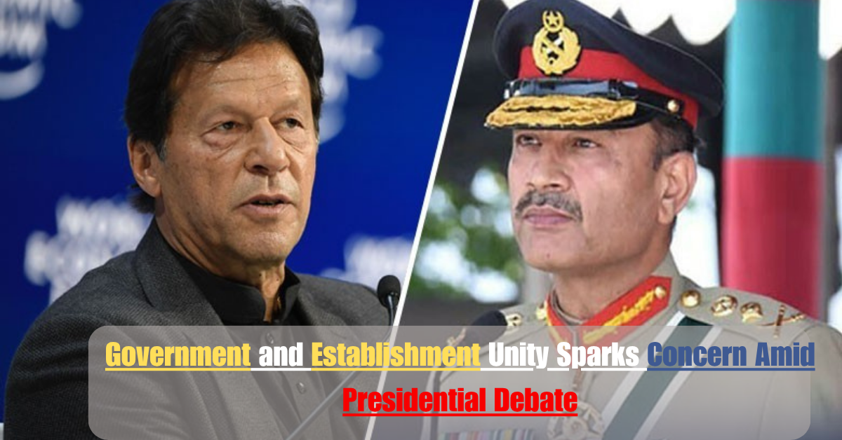 Government and Establishment Unity Sparks Concern Amid Presidential Debate 2 Add a heading 27