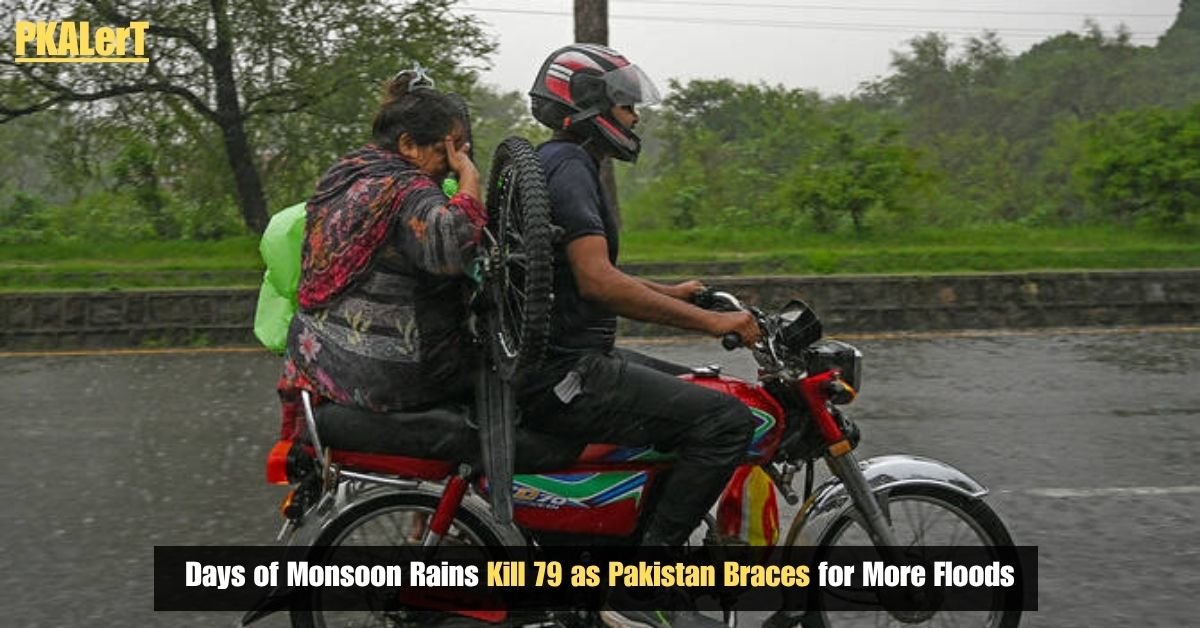 Pakistan Monsoon Floods 2025: Death Toll Reaches 79 as NDMA Issues New Alerts