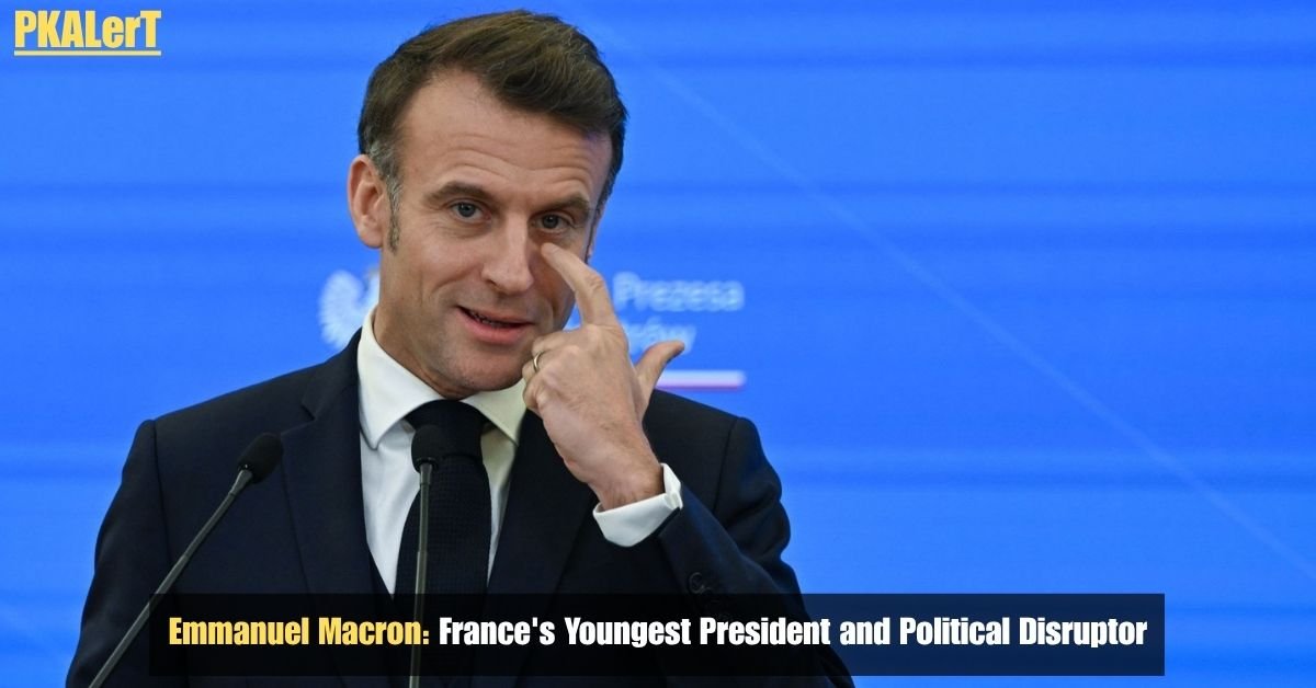 Emmanuel Macron: France's Youngest President and Political Disruptor