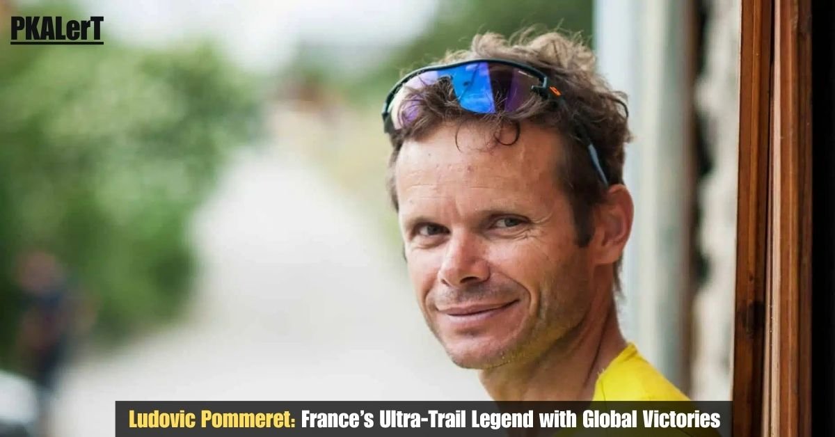 Ludovic Pommeret: France’s Ultra-Trail Legend With Global Victories