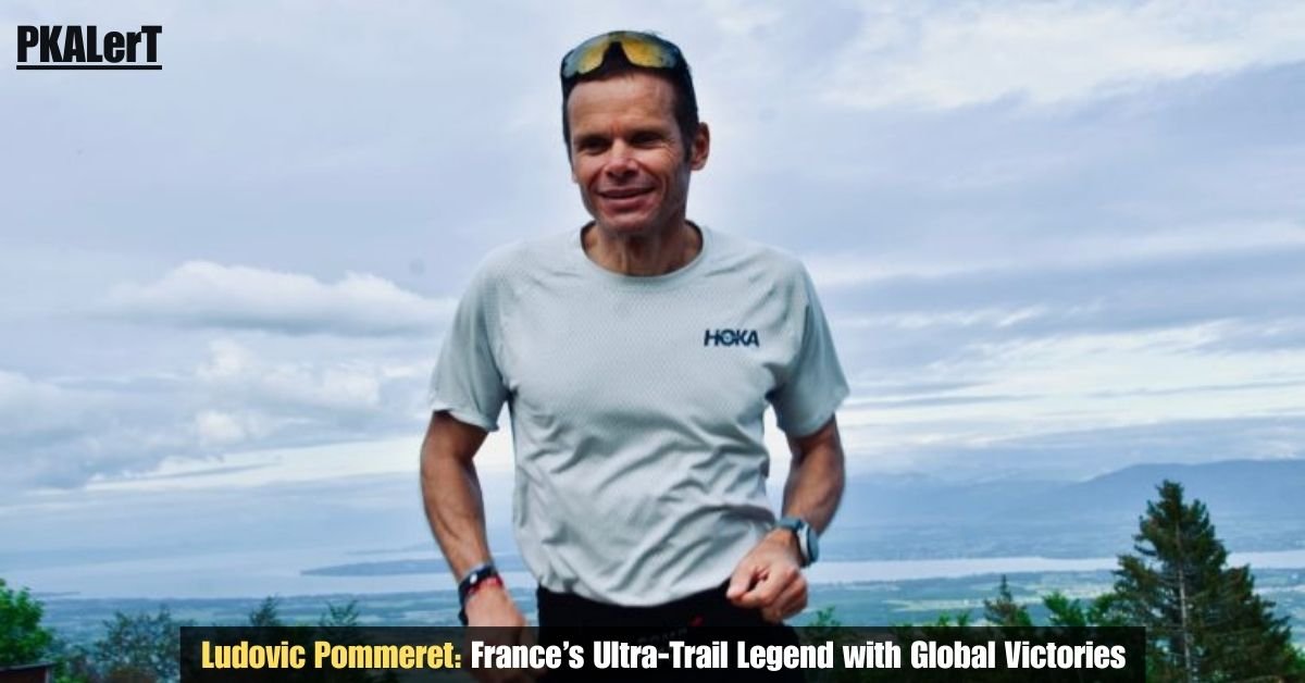Ludovic Pommeret: France’s Ultra-Trail Legend With Global Victories 2 Ludovic Pommeret: France’s Ultra-Trail Legend With Global Victories