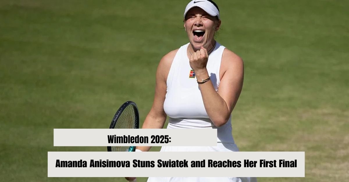 Wimbledon 2025: Amanda Anisimova Stuns Swiatek and Reaches Her First Final 2 Igor Tudor Fires a Shot at Manchester City Inside Juventus New Era 1 9