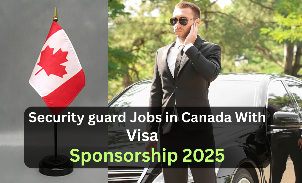Security guard Jobs in Canada With Visa Sponsorship 2025