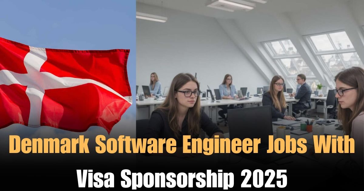 Software Engineer Jobs In Denmark With Visa Sponsorship 2025