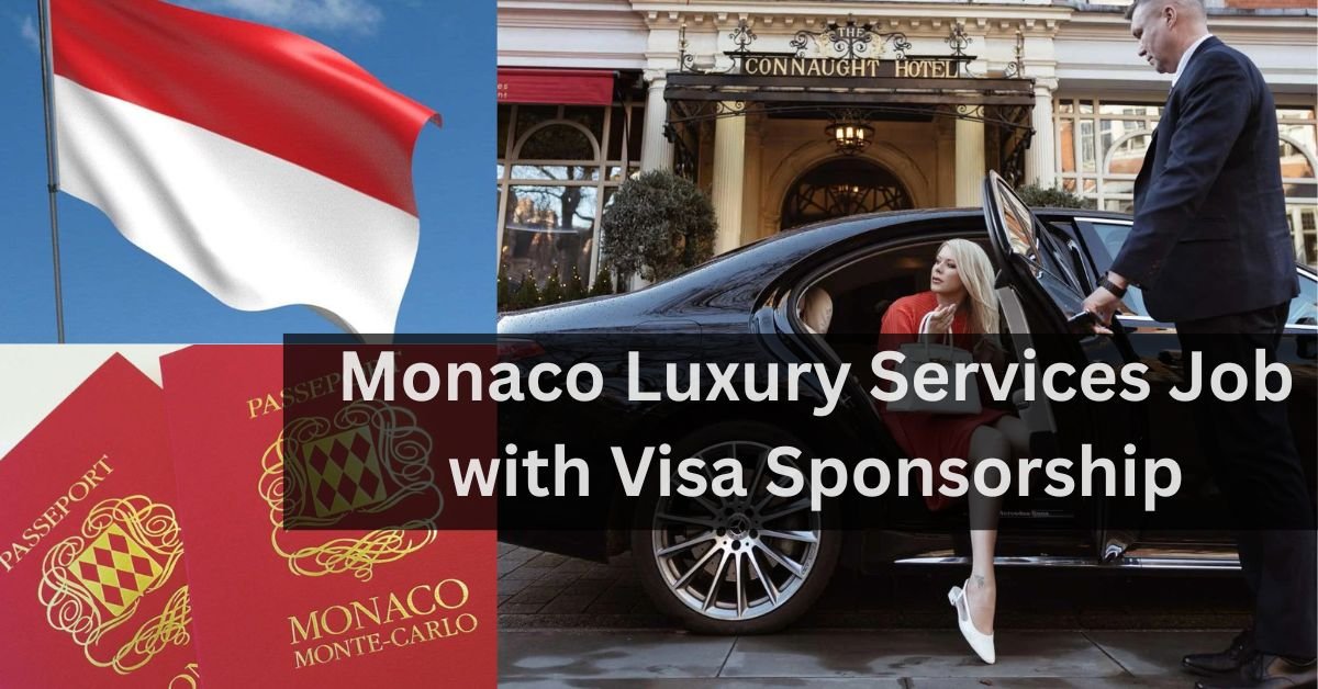 Monaco Luxury Services Job With Visa Sponsorship