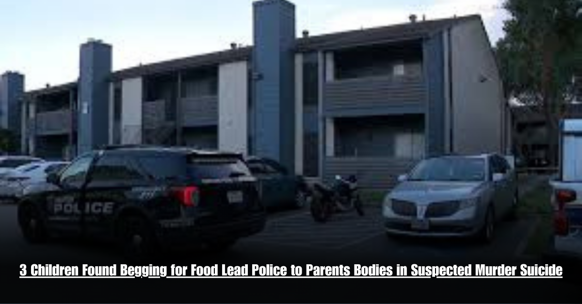 3 Children Found Begging for Food Lead Police to Parents Bodies in Suspected Murder Suicide 1 hhfghfghf
