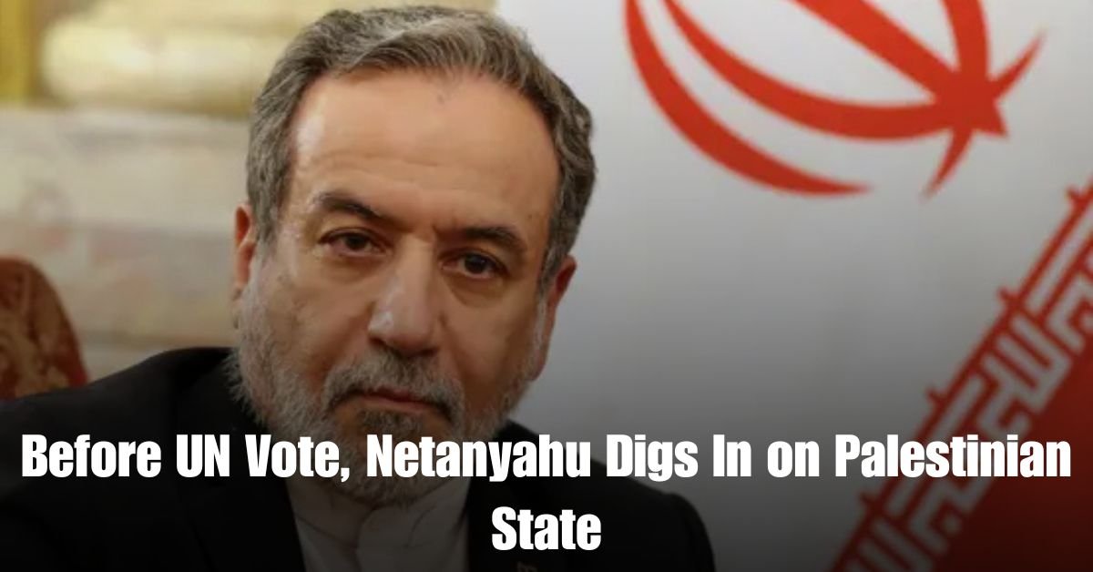 Before UN Vote Netanyahu Digs In on Palestinian State