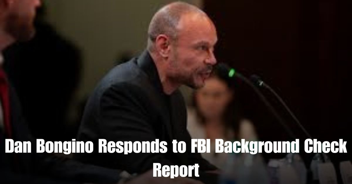 Dan Bongino Responds to FBI Background Check Report