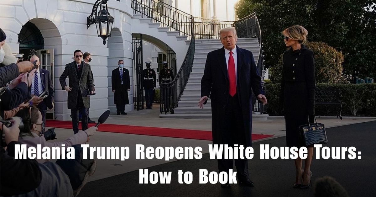 Melania Trump Reopens White House Tours: How to Book 1 Melania Trump Reopens White House Tours How to Book