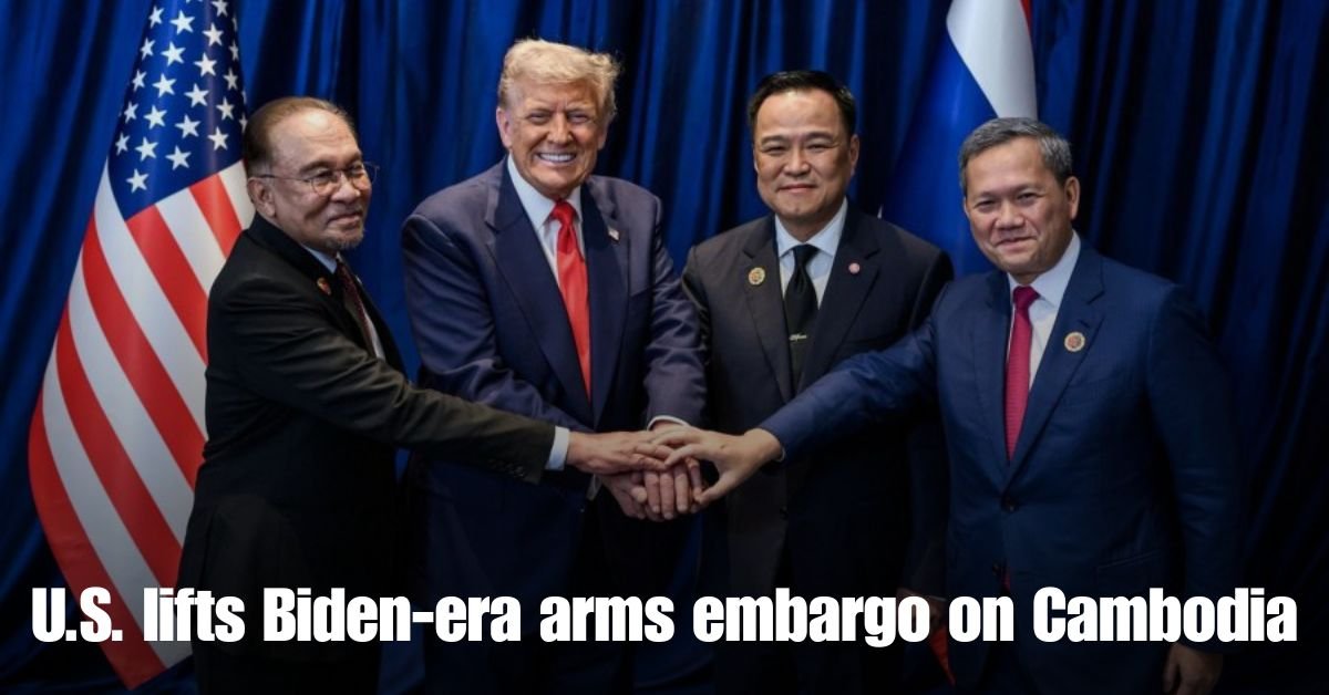 U.S. lifts Biden era arms embargo on Cambodia