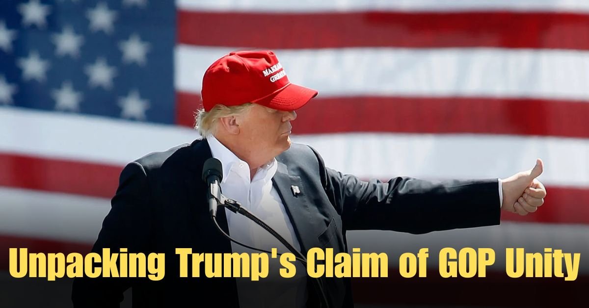 Unpacking Trump's Claim of GOP Unity
