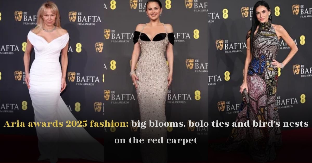 Aria Awards 2025 Fashion: Big Blooms, Bolo Ties and Bird’s Nests on the Red Carpet