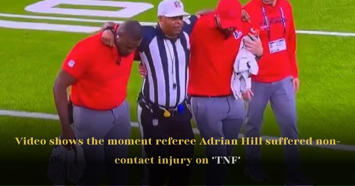 Video shows the moment referee Adrian Hill suffered non-contact injury on ‘TNF’
