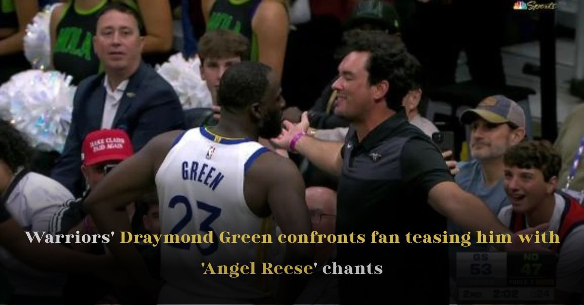 Warriors' Draymond Green confronts fan teasing him with 'Angel Reese' chants
