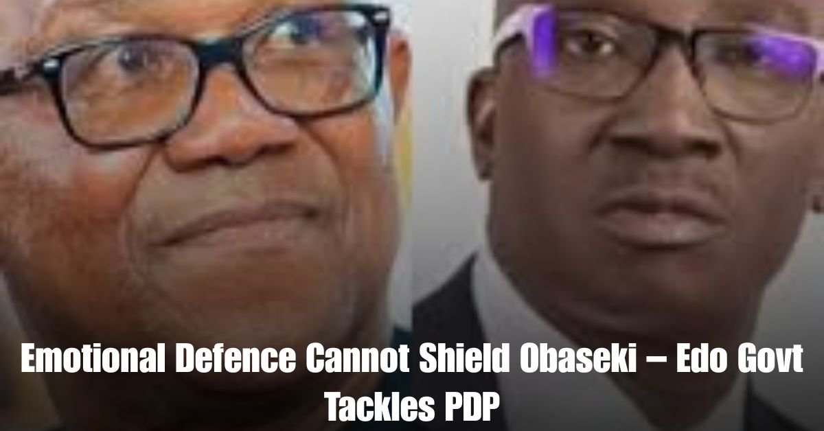 Emotional Defence Cannot Shield Obaseki – Edo Govt Tackles PDP 1 Akpabio Abbas Others Condole With Sheikh Dahirus Family 1