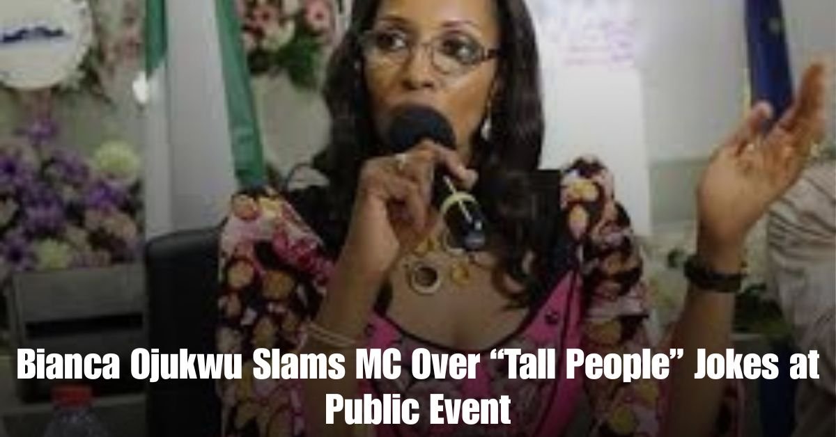 Bianca Ojukwu Slams MC Over Tall People Jokes at Public Event
