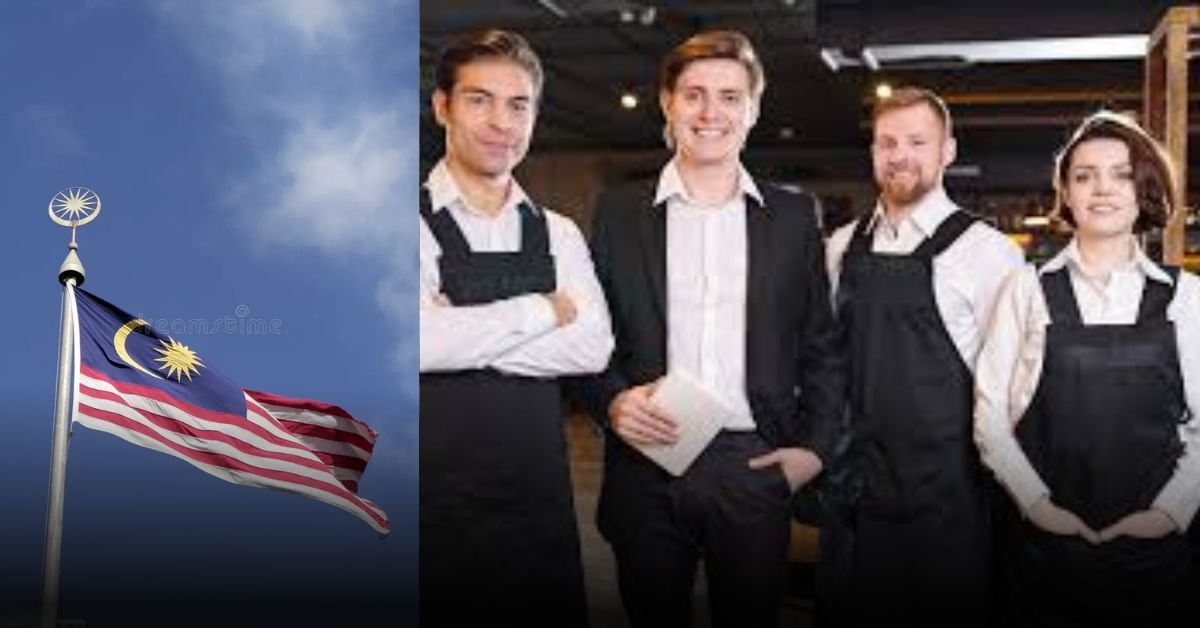 Malaysia Restaurant Staff Visa Jobs – Easy Apply & Eligibility Guide