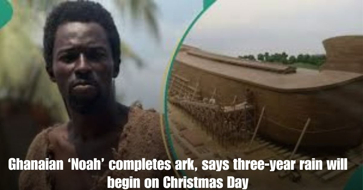 Ghanaian ‘Noah completes ark says three year rain will begin on Christmas Day