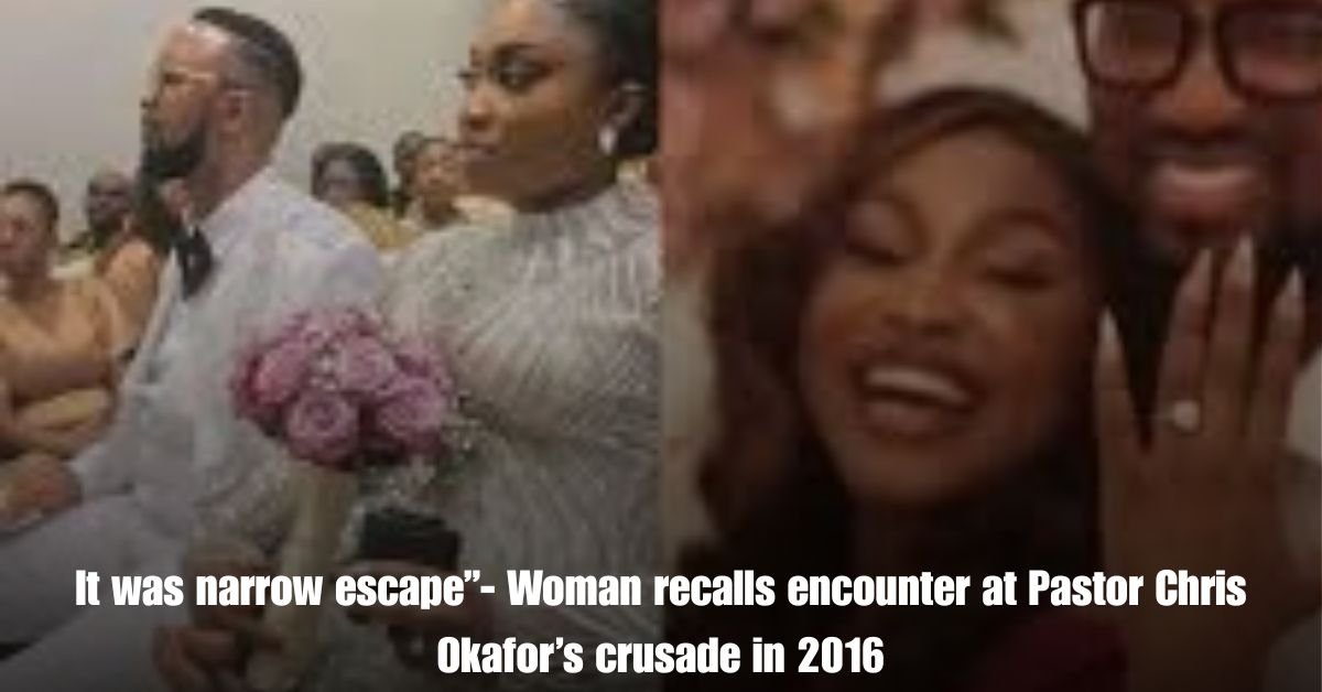 It was narrow escape Woman recalls encounter at Pastor Chris Okafors crusade in 2016