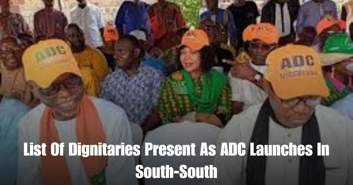 List Of Dignitaries Present As ADC Launches In South South
