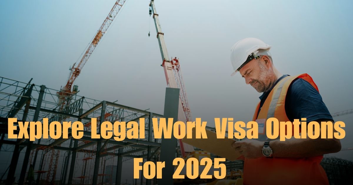 Most Trusted Work Visa Routes for Foreign Employees 5 1