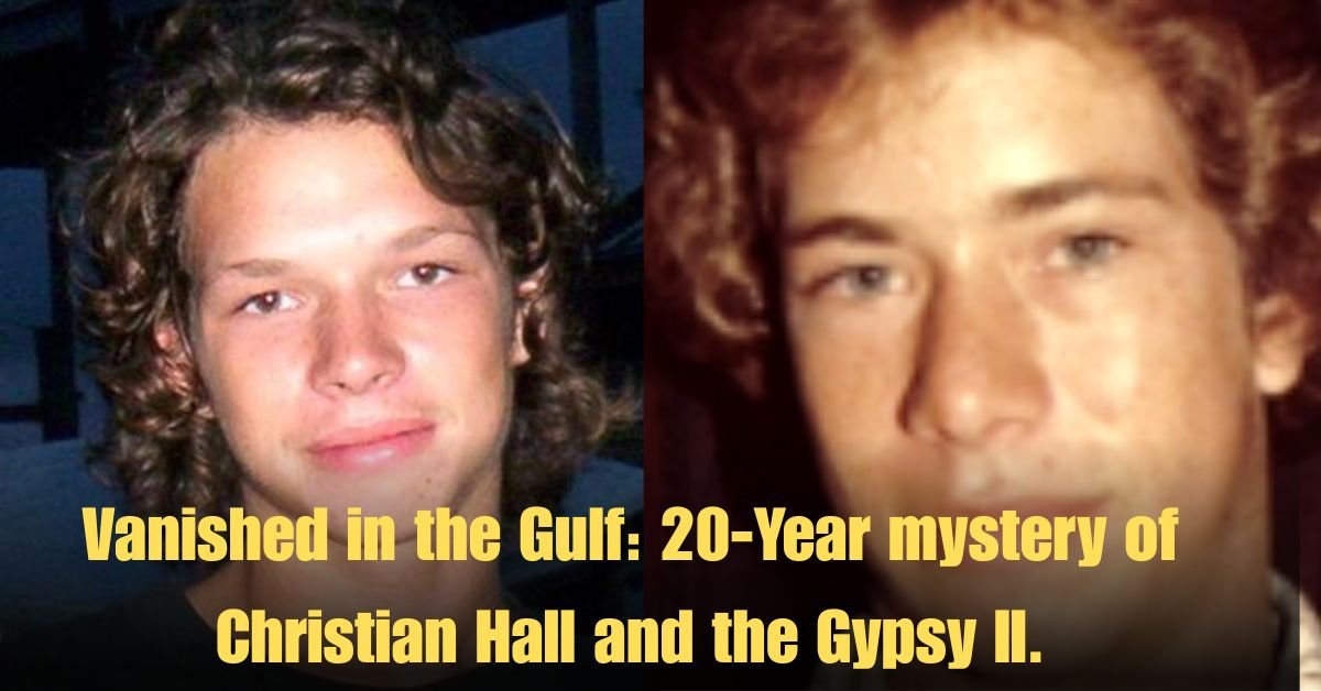 Vanished in the Gulf: 20-Year mystery of Christian Hall and the Gypsy II.