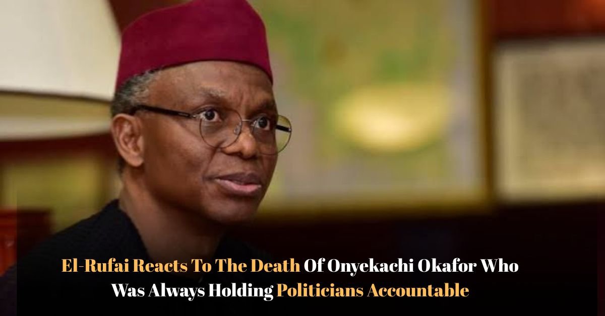 El-Rufai Reacts To The Death Of Onyekachi Okafor Who Was Always Holding Politicians Accountable 1 Voyage en peniche avec Bruno Podalydes Chaque matin apres une nuit confortable un paysage different soffre a nous 9 3