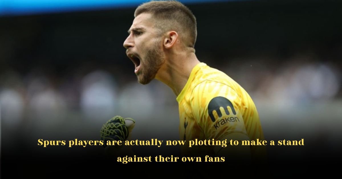 Spurs Players Are Actually Now Plotting to Make a Stand Against Their Own Fans