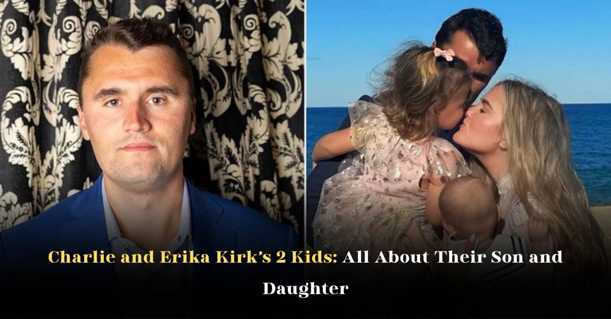 Charlie Kirk and his wife, Erika Kirk, shared two children.