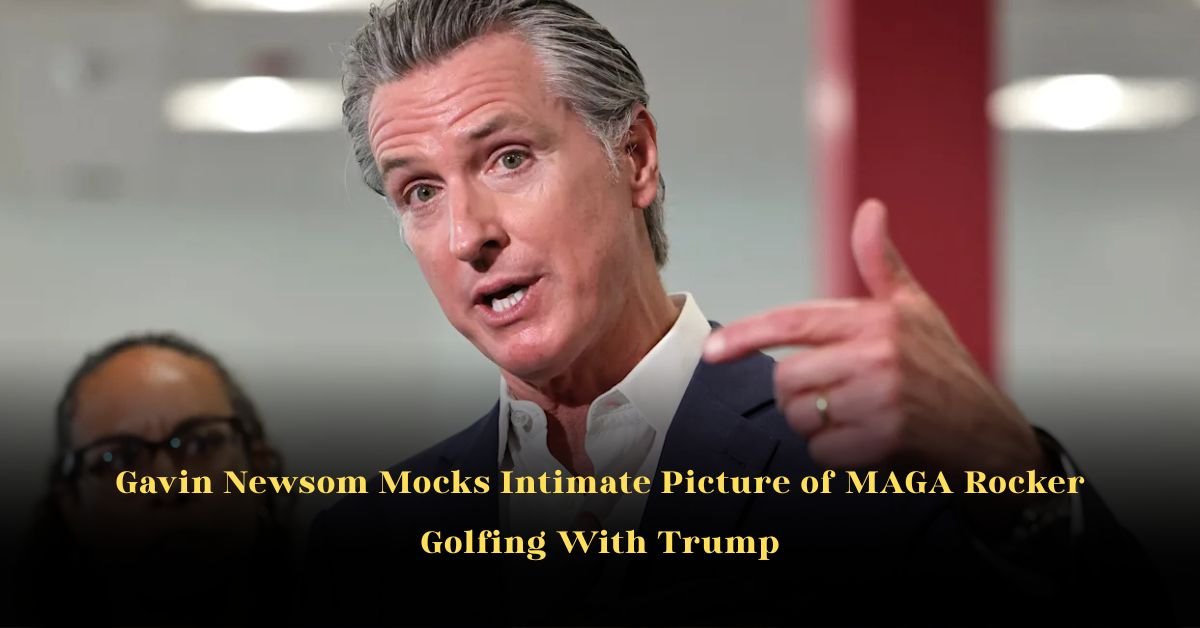 Gavin Newsom Mocks Intimate Picture of MAGA Rocker Golfing With Trump
