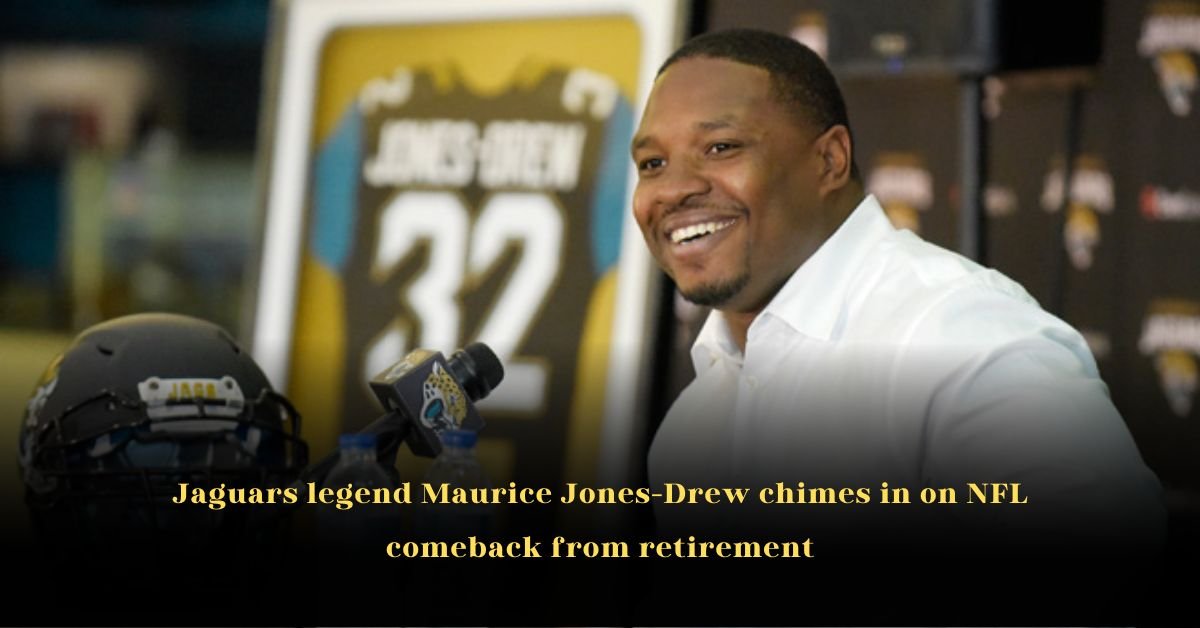 Jaguars Legend Maurice Jones-Drew Chimes In on NFL Comeback from Retirement