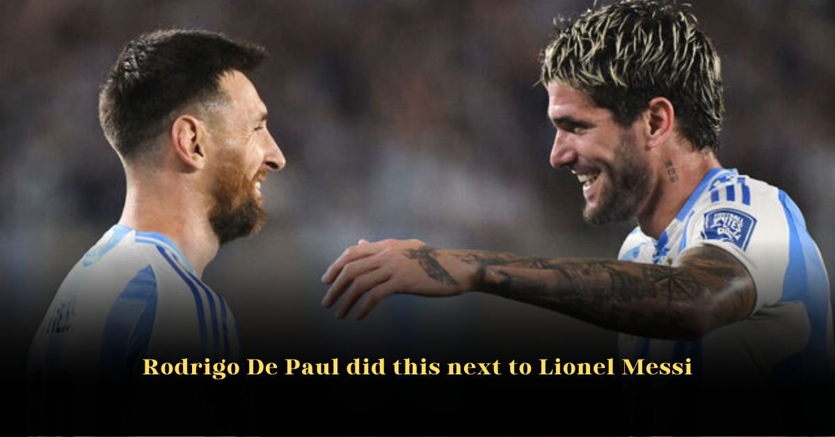 Rodrigo De Paul Did This Next to Lionel Messi