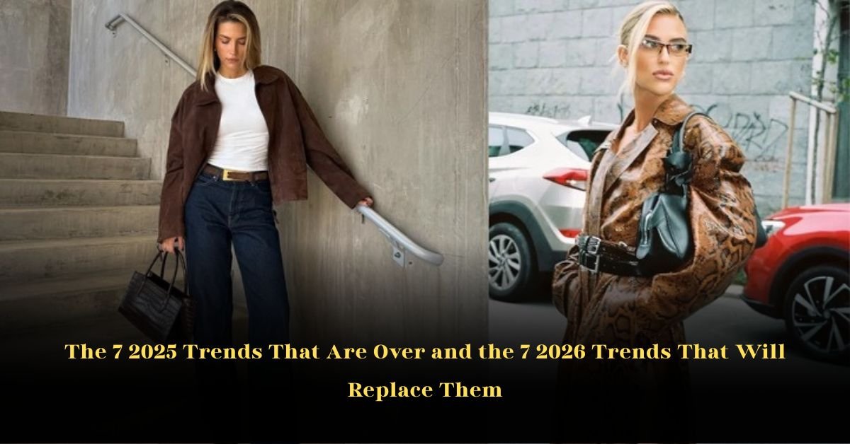 The 7 2025 Trends That Are Over and the 7 2026 Trends That Will Replace Them