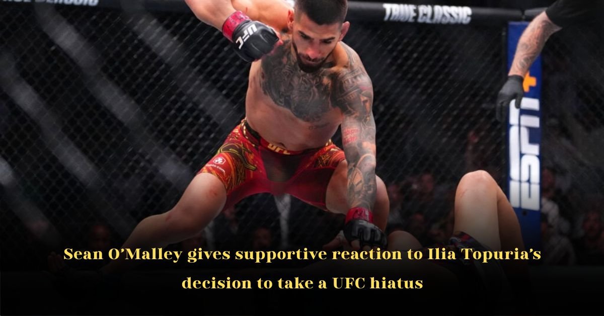 Sean O’Malley gives supportive reaction to Ilia Topuria’s decision to take a UFC hiatus 2 Sean O’Malley gives supportive reaction to Ilia Topuria’s decision to take a UFC hiatus