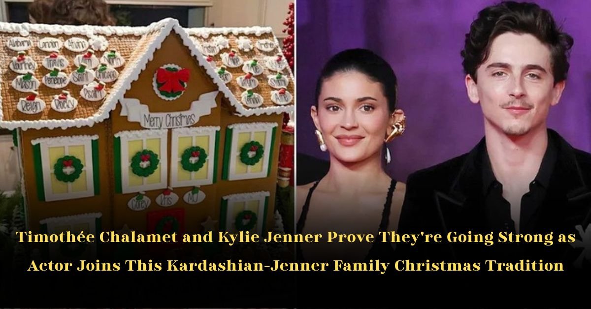 Timothée Chalamet and Kylie Jenner Prove They’re Going Strong as Actor Joins This Kardashian‑Jenner Family Christmas Tradition