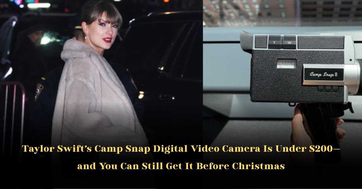 Taylor Swift’s Camp Snap Digital Video Camera Is Under $200—and You Can Still Get It Before Christmas