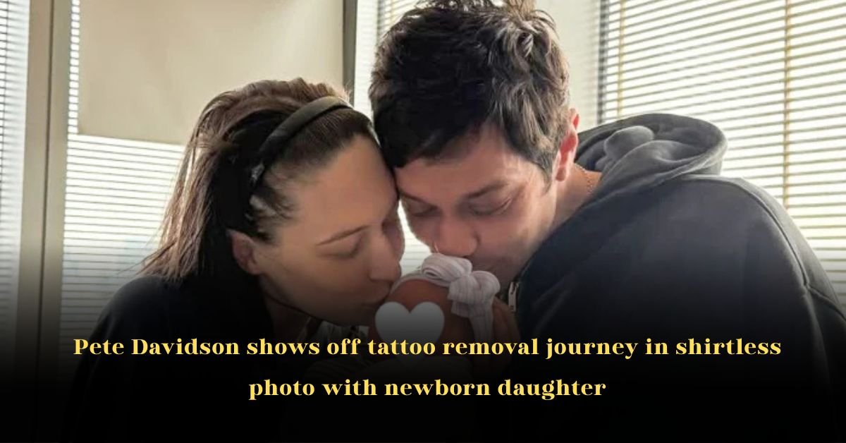 Pete Davidson Shows Off Tattoo Removal Journey in Shirtless Photo with Newborn Daughter