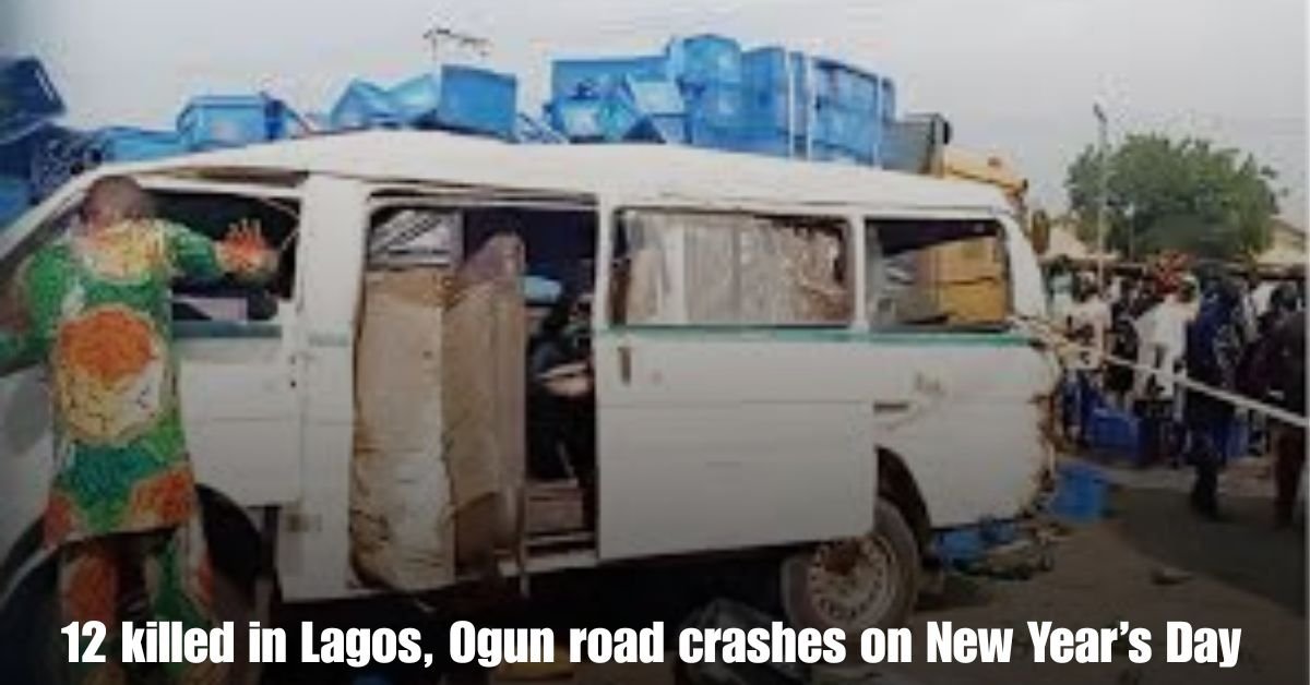 12 killed in Lagos Ogun road crashes on New Years Day