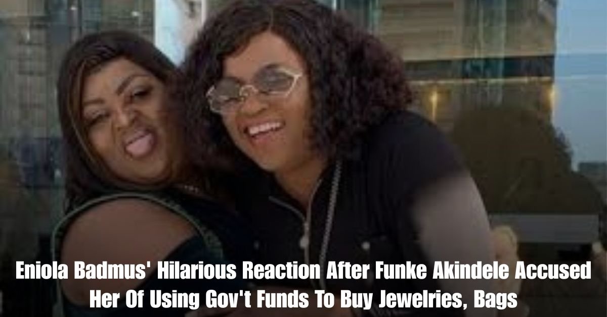Eniola Badmus Hilarious Reaction After Funke Akindele Accused Her Of Using Govt Funds To Buy Jewelries Bags