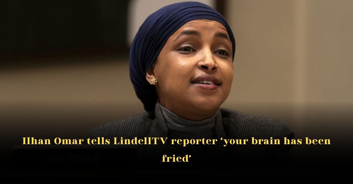 Ilhan Omar Tells LindellTV Reporter ‘Your Brain Has Been Fried’