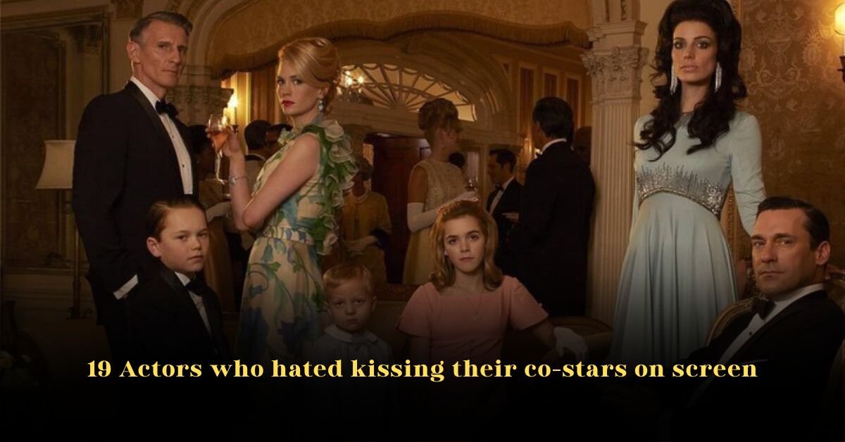 19 Actors Who Hated Kissing Their Co-Stars on Screen