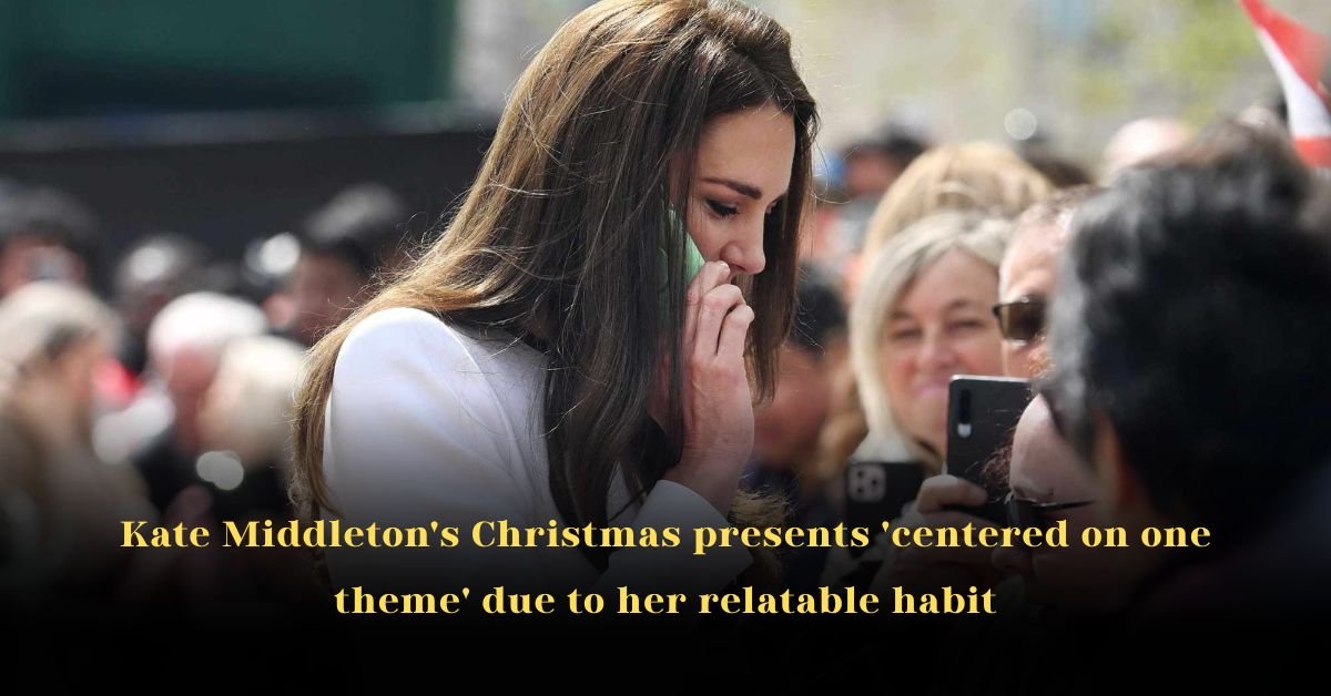 Kate Middleton's Christmas Presents 'Centered on One Theme' Due to Her Relatable Habit
